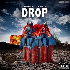 Drop (feat. Mowgli) (Explicit)