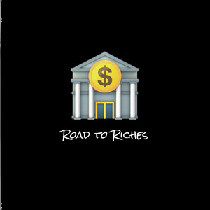 Road to Riches (Explicit)
