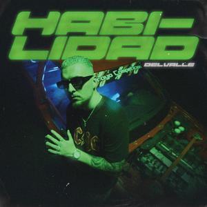 HABILIDAD (feat. Bayden) (Explicit)