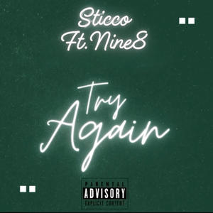 Try Again (feat. NINE8) (Explicit)