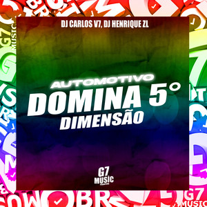 Automotivo Domina 5° Dimensão (Explicit)