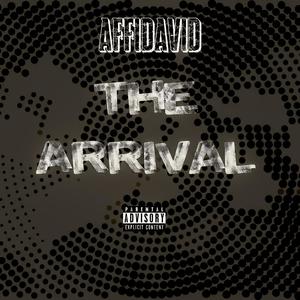 The Arrival (Explicit)