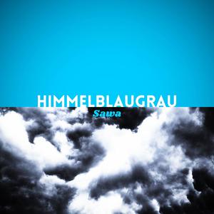 Himmelblaugrau (Explicit)