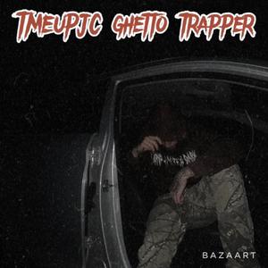 Ghetto Trapper