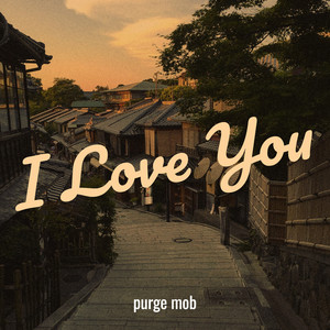 I Love You (Explicit)