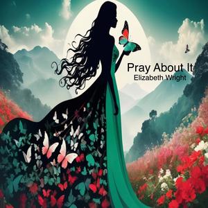 Pray About It