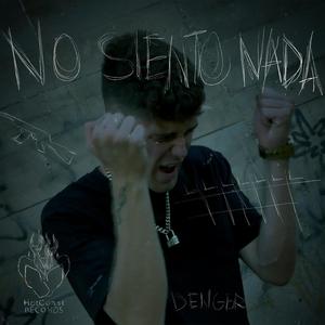 NO SIENTO NADA (Explicit)