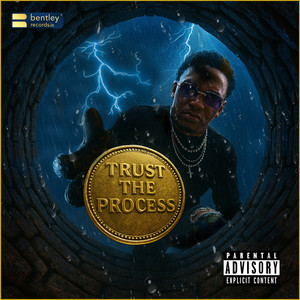 Trust The Process (Explicit)