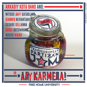 Ай Кармела(feat. MITSOS ZAFF GATZOLAND, Giannis Nerantzakis, Cesare dell'Anna, Sergi Botswanas & Rocco Nigro)