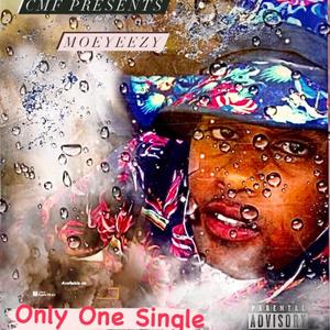 ONLY ONE SINGLE (Explicit)