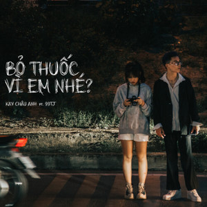 Bỏ thuốc vì em nhé ?