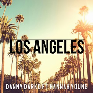 Los Angeles (Original Mix)