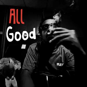 All Good (Explicit)