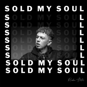 Sold My Soul (Explicit)