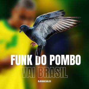 Funk do Pombo Vai Brasil