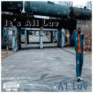 It's All Luv (Explicit)