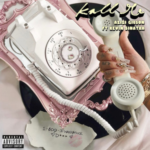 Kall Me (Explicit)