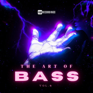 The Art of Bass, Vol. 06 (Explicit)