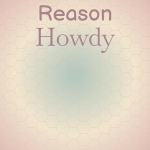 Reason Howdy