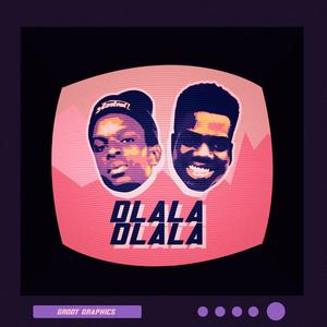 Dlala Dlala (feat. Savvannah Natalo)