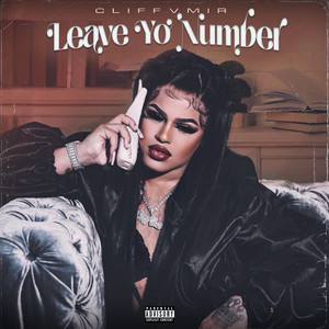 Leave Yo Number (Explicit)