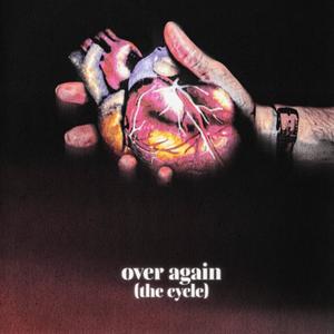 Over Again (The Cycle)