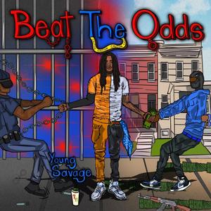 Beat The Odds (Explicit)