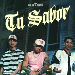 Tu Sabor (feat. Angel Rebi)