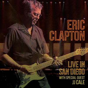 Anyway the Wind Blows (with Special Guest JJ Cale) (Live in San Diego)
