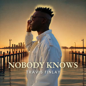 Nobody Knows (Explicit)