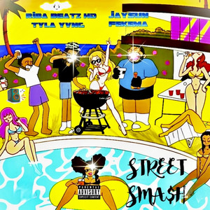 Street Sma$H (Explicit)