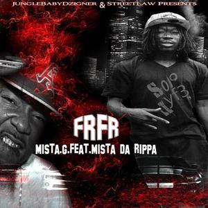 FrFr(feat. Mista Da Rippa) (Explicit)