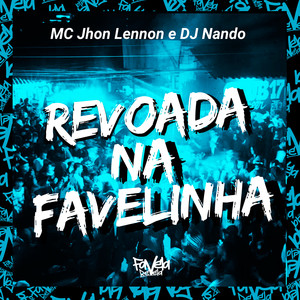 Revoada na Favelinha (Explicit)