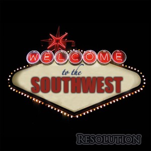 Welcome to the Southwest (Explicit)