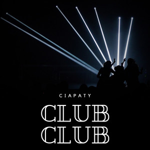 Club Club (Explicit)