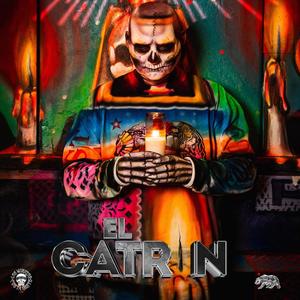 El Catrin (Explicit)