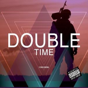 DOUBLE TIME (Explicit)