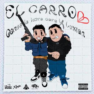 El carro (feat. Luxian & Dnl Beats )