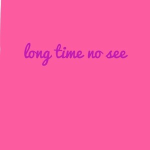 Long time no see (Remix)
