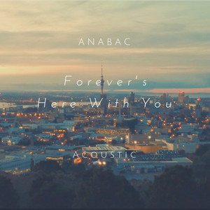 Forever's Here with You (Acoustic Version)