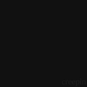 Creepin' (Explicit)