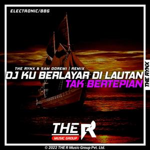 Ku Berlayar Di Lautan Tidak Bertepian (DjSD Remix)