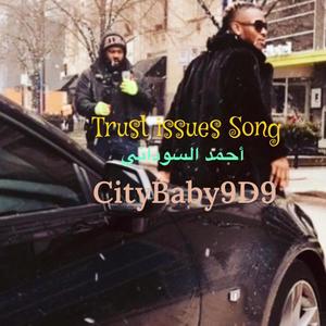 Trust issues (feat. phase 1) [Explicit]