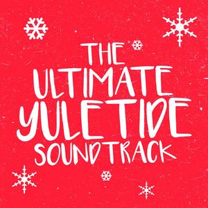 The Uitimate Yuletide Soundtrack