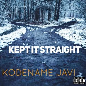 Kept It Straight (Explicit)