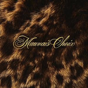 MAUVAIS CHOIX (Explicit)