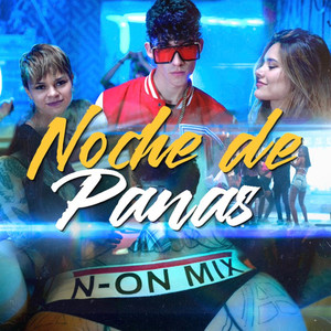 Noche de Panas (Explicit)