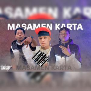 Masamen Karta (feat. Dalas Real OG & Big Moha) (Radio Edit|Explicit)