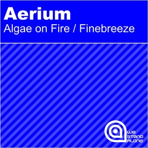 Algae On Fire / Finebreeze