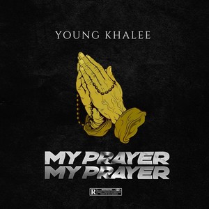 My Prayer (Explicit)